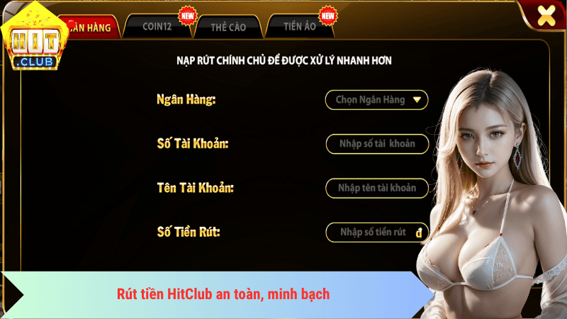 Rút tiền HitClub an toàn, minh bạch