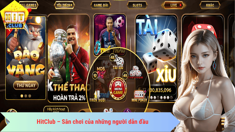 HitClub – Sân chơi của những người dẫn đầu