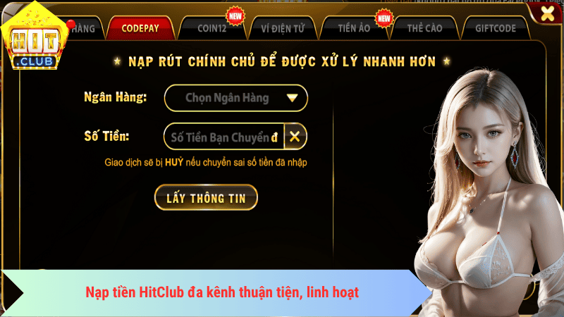 Nạp tiền HitClub đa kênh thuận tiện, linh hoạt