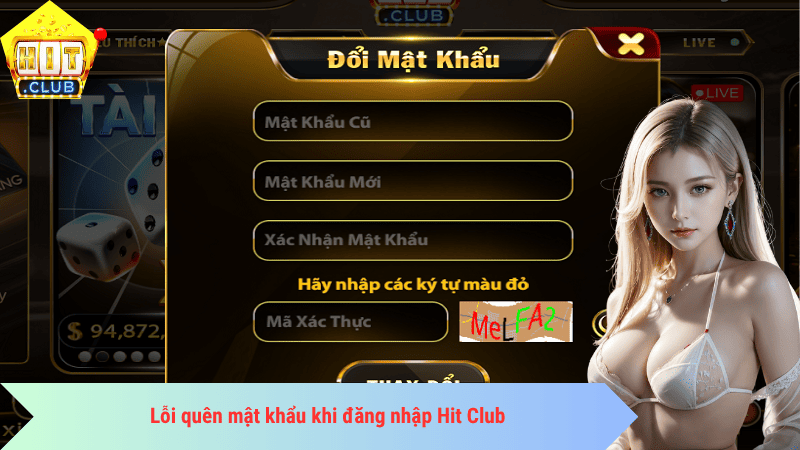 Lỗi quên mật khẩu khi đăng nhập Hit Club