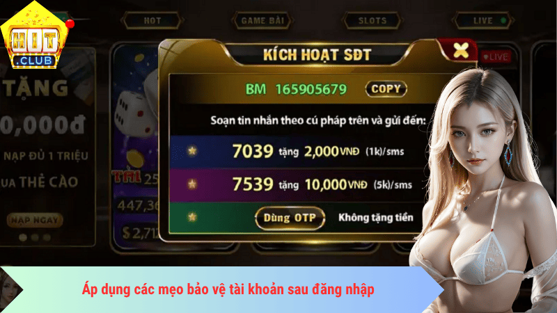 Áp dụng các mẹo bảo vệ tài khoản sau đăng nhập