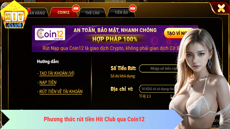 Phương thức rút tiền Hit Club qua Coin12