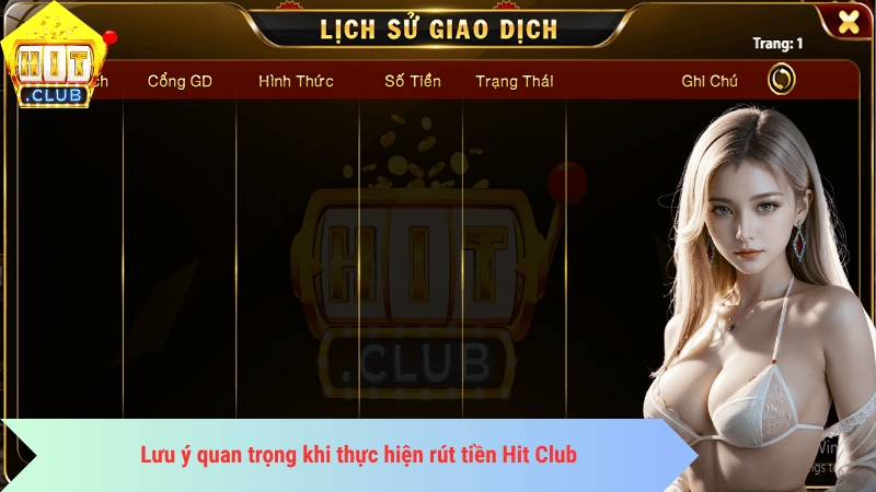 Lưu ý quan trọng khi thực hiện rút tiền Hit Club